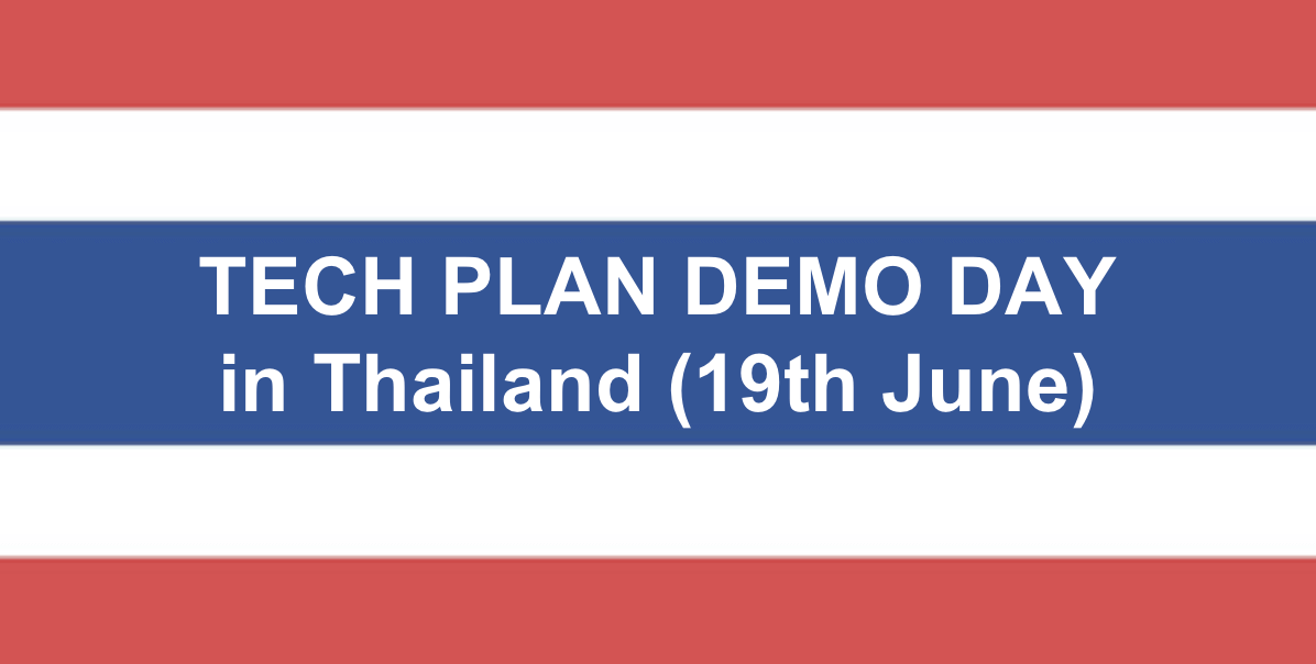タイの5大学から熱意溢れる12チームが集結、6月19日にTECH PLAN DEMO DAYを開催