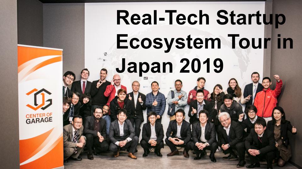 世界各国のベンチャーを集めReal-Tech Startup Ecosystem Tour in Japan 2019を開催