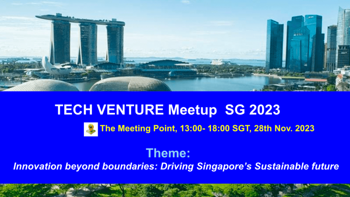 シンガポールのイノベーションエコシステムの中心地 The Meeting Pointにて、TECH VENTURE Meet up Singapore 2023を開催